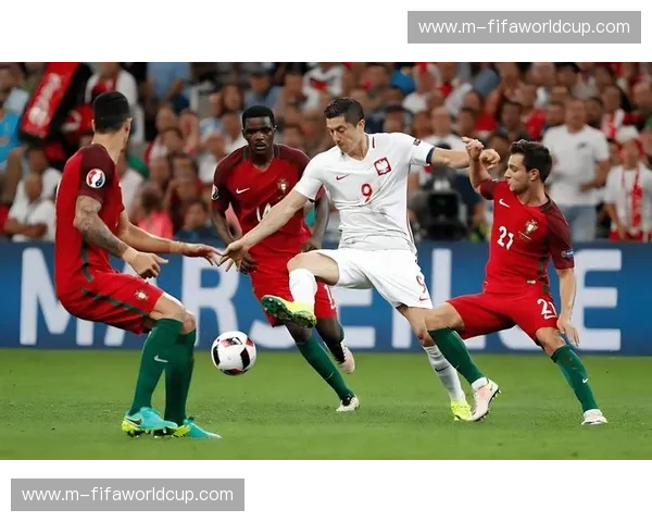 诸神之巅的最终序章：波兰与葡萄牙，一场跨越时代的宿命对决